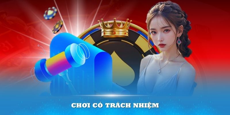 Những việc người chơi cần làm để thể hiện là cá cược có trách nhiệm 